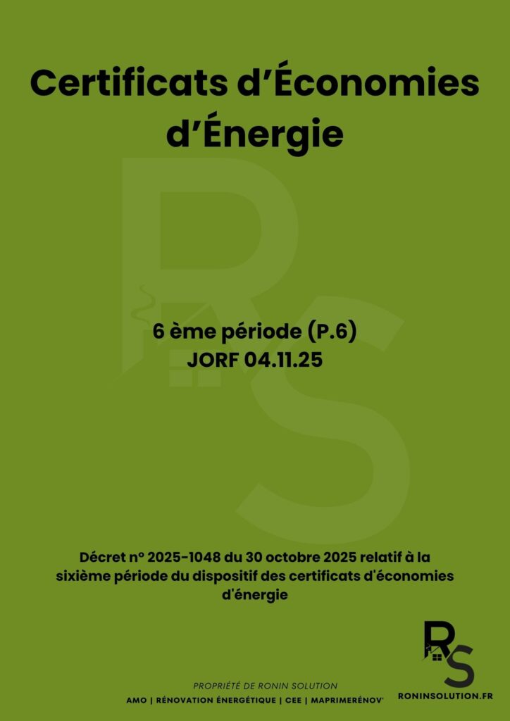 Décret n° 2025-1048 du 30 octobre 2025 relatif à la sixième période du dispositif des certificats d’économies d’énergie